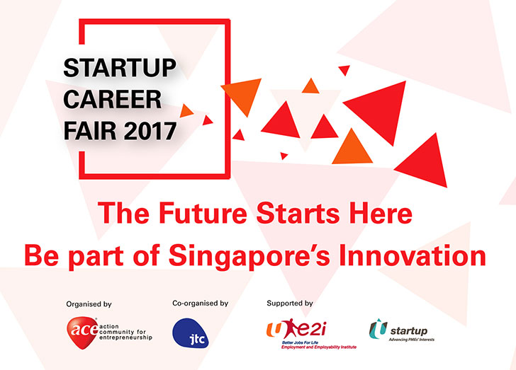 Startup Career Fair 2017: Calling all students, fresh grads and PMETs!
