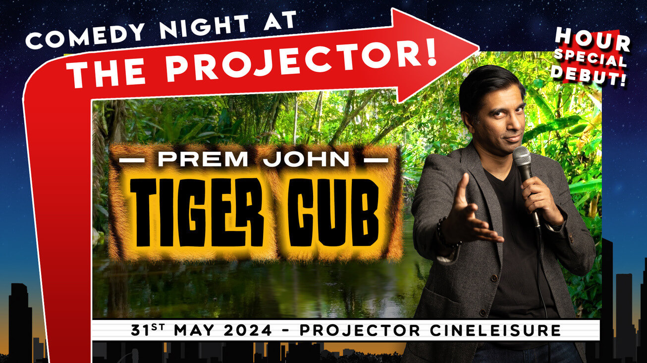 Comedy Night At The Projector with Prem John (May 2024)